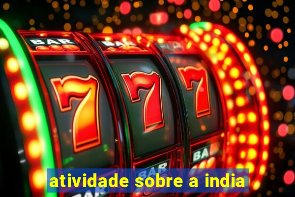 atividade sobre a india